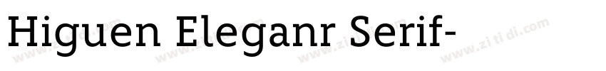 Higuen Eleganr Serif字体转换